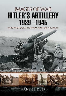 Hitler's artillery, 1939-1945