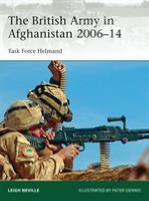 British troops in Afghanistan 2006-14 : Task Force Helmand