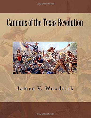 Cannons of the Texas Revolution
