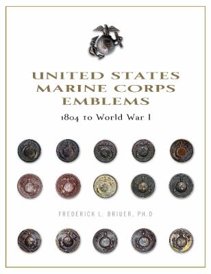 United States Marine Corps emblems : 1804 to World War I