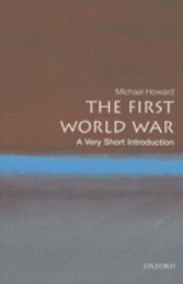 The First World War : a very short introduction