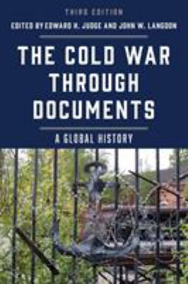 The Cold War through documents : a global history