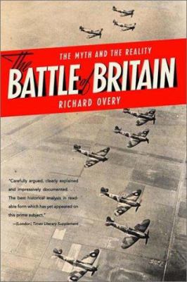 The Battle of Britain : the myth and the reality