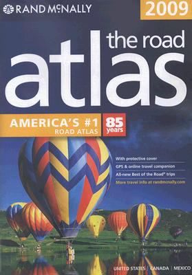 The road atlas, 2009 : United States, Canada, Mexico