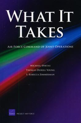 What it takes   : Air Force command of joint operations