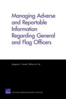 Managing adverse and reportable information regarding general and flag officers