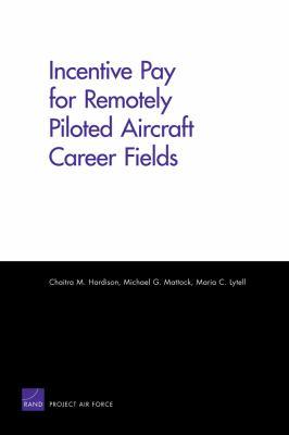 Incentive pay for remotely piloted aircraft career fields