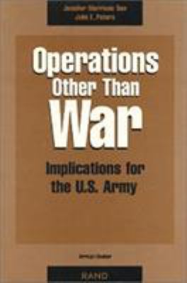 Operations other than war : implications for the US Army