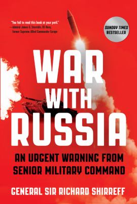 War with Russia : an urgent warning from senior military command