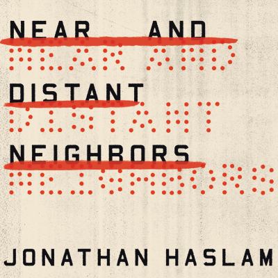 Near and distant neighbors : a new history of Soviet intelligence