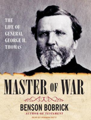Master of war : the life of General George H. Thomas