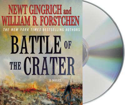 The Battle of the Crater : a novel of the Civil War