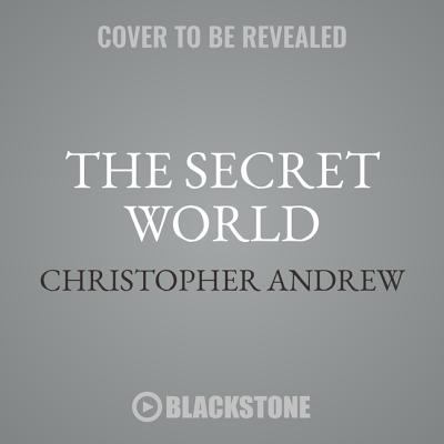 The secret world : a history of intelligence
