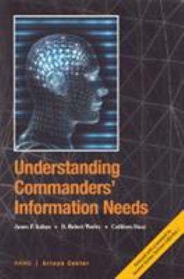Understanding commanders' information needs