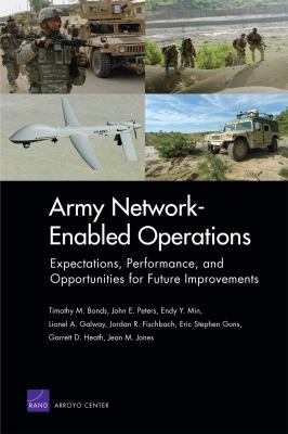 Army network-enabled operations : expectations, performance, and opportunities for future improvements