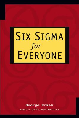 Six sigma for everyone