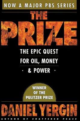 The prize : the epic quest for oil, money, and power