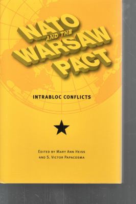 NATO and the Warsaw Pact : intrabloc conflicts