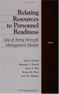 Relating resources to personnel readiness : use of Army strength management models
