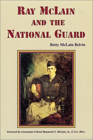 Ray McLain and the National Guard
