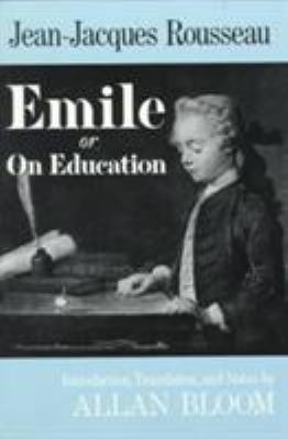 Emile : or, On education