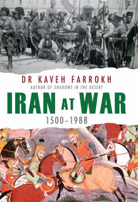 Iran at war, 1500-1988