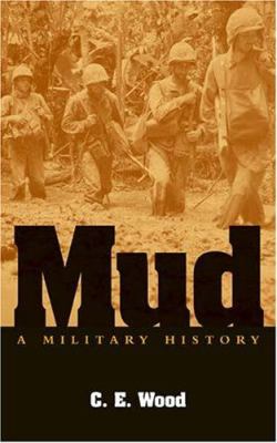 Mud : a military history