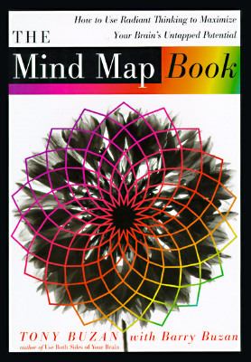 The mind map book : how to use radiant thinking to maximize your brain's untapped potential