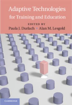 Adaptive technologies for training and education