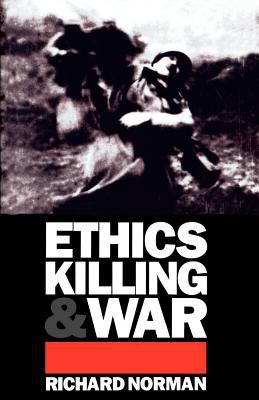 Ethics, killing, and war :