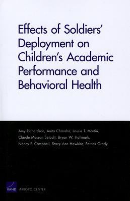 Effects of soldiers' deployment on children's academic performance and behavioral health