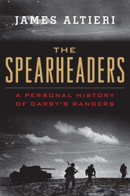 The spearheaders : a personal history of Darby's Rangers
