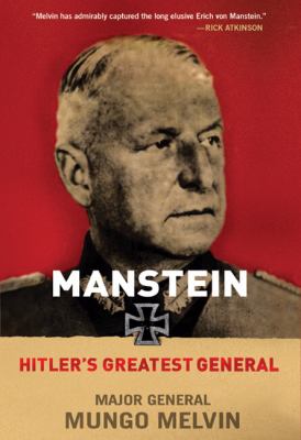 Manstein : Hitler's greatest general