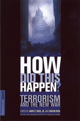 How did this happen? : terrorism and the new war