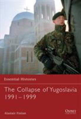 The collapse of Yugoslavia, 1991-99