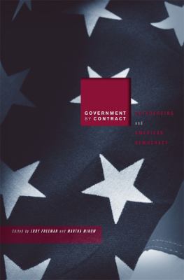 Government by contract : outsourcing and American democracy