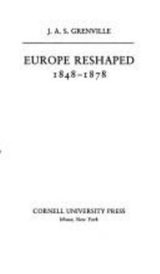 Europe reshaped, 1848-1878