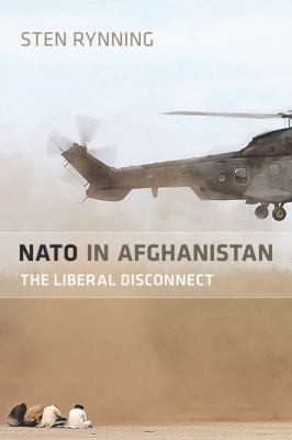 NATO in Afghanistan : the liberal disconnect