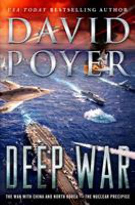 Deep war : the war with China -- the nuclear precipice