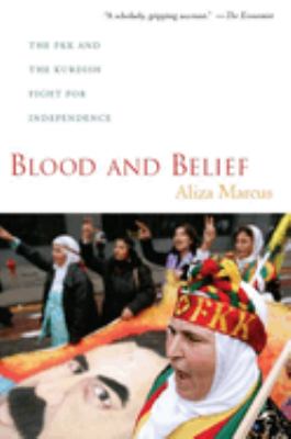Blood and belief : the PKK and the Kurdish fight for independence