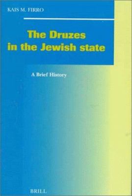 The Druzes in the Jewish state : a brief history