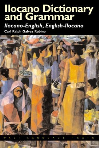 Ilocano dictionary and grammar : Ilocano-English, English-Ilocano