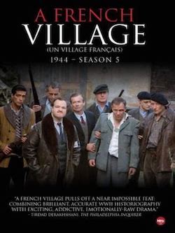 Un village français = A French village. Season 5, 1944 /