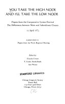 You take the high node and I'll take the low node : papers from the Comparative Syntax Festival, The differences between main and subordinate clauses, 12 April 1973.