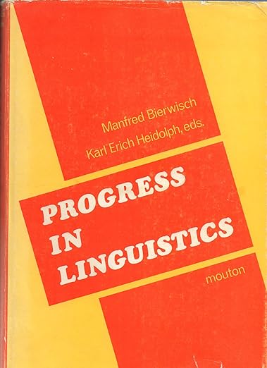 Progress in linguistics : a collection of papers