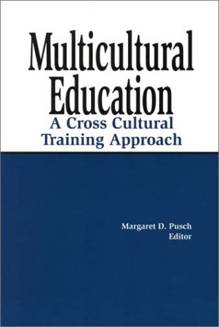 Multicultural education : a cross cultural training approach