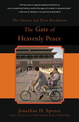 The gate of heavenly peace : the Chinese and their revolution, 1895-1980