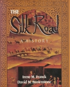 The Silk Road : a history