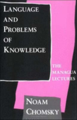 Language and problems of knowledge : the Managua lectures