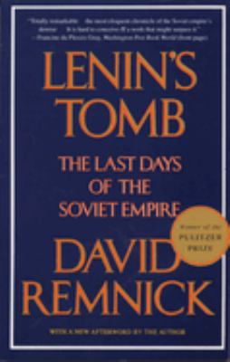 Lenin's tomb : the last days of the soviet empire